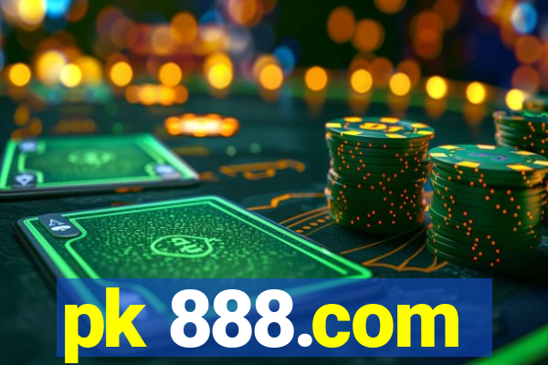 pk 888.com